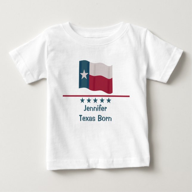 Texas Born Long Star Flag Name Personalized Baby T-Shirt (Front)