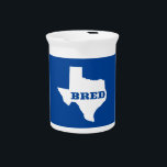 Texas Bred Drink Pitcher<br><div class="desc">You were born there,  you were raised there. Show it off!</div>