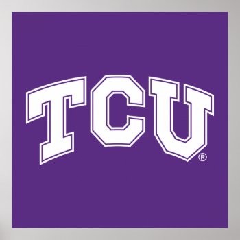 Texas Christian University Poster by tcuhornedfrogs at Zazzle