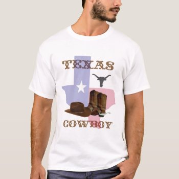 Texas Cowboy T-shirt by BootsandSpurs at Zazzle