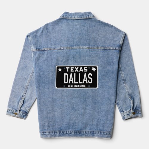 Texas Dallas License Plate Pride TX Austin Proud F Denim Jacket
