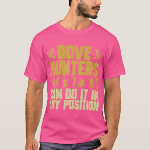 Texas Dove Hunting Dove Hunter T-Shirt