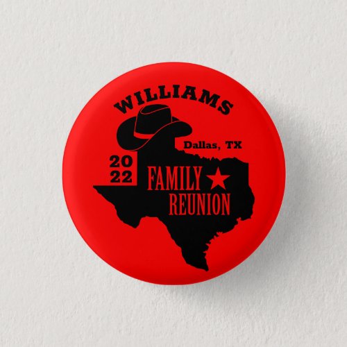 Texas Family Reunion Button