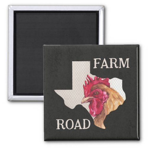 Texas Farm Road Chicken Magnet