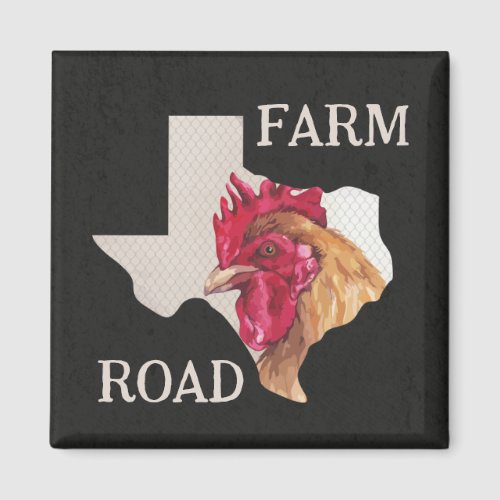 Texas Farm Road Chicken Magnet