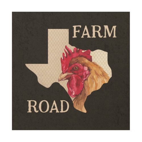 Texas Farm Road Chicken Wood Wall Art