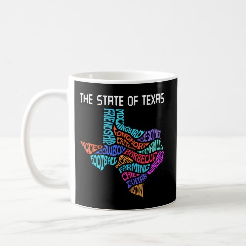 Texas Favorite Past Times In Freeform Text Coffee Mug