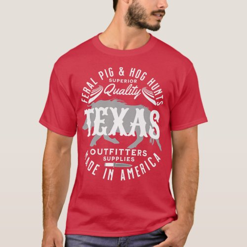 Texas Feral Pigs and Hog Hunter Wild Hogs and Pig  T_Shirt