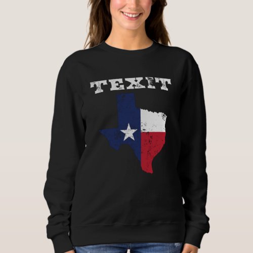 Texas Flag Secession Sweatshirt
