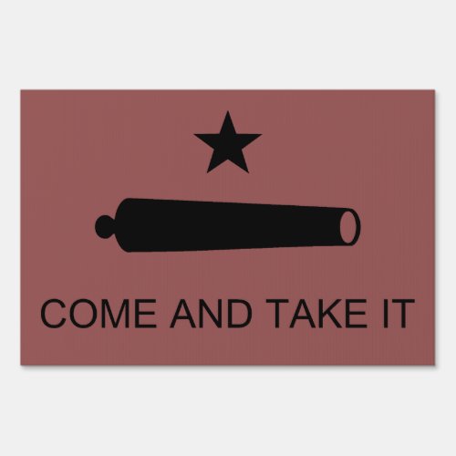 Texas Flag  Spartan Leonidas Come and Take It Sign