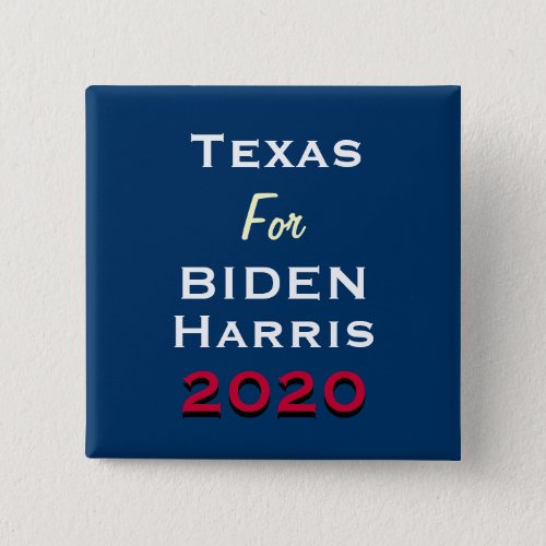 Texas For BIDEN HARRIS 2020 Campaign Button