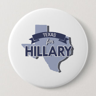 TEXAS FOR HILLARY -.png Pinback Button