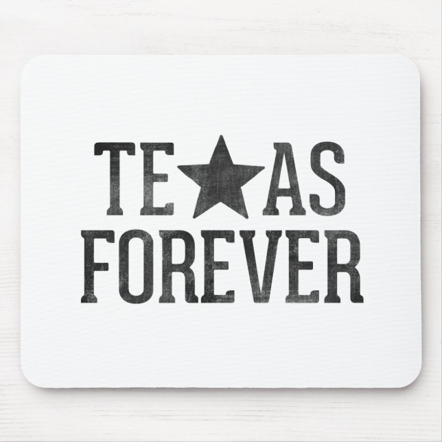 Texas Forever Mouse Pad (Front)