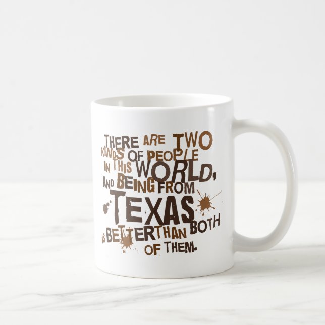 Texas (Funny) Gift Coffee Mug (Right)