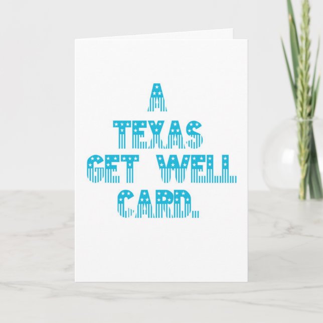 Texas Get Well greeting card (Front)