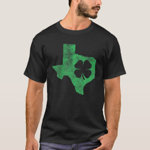 Texas Gift St. Patrick's Day Shamrock Clover Irish T-Shirt