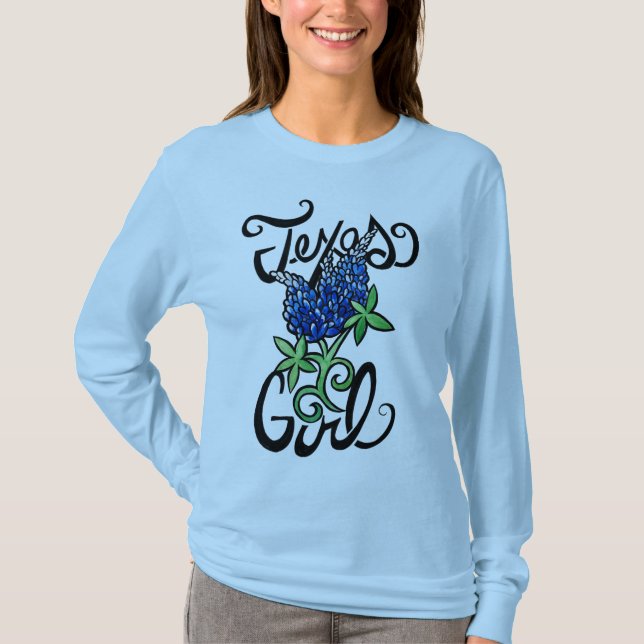 Texas Girl texas Bluebonnets T-Shirt (Front)