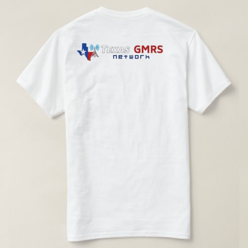 Texas GMRS Network _ White T_Shirt