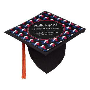 TEXAS Graduate Patriotic Custom HALLELUJAH Graduation Cap Topper