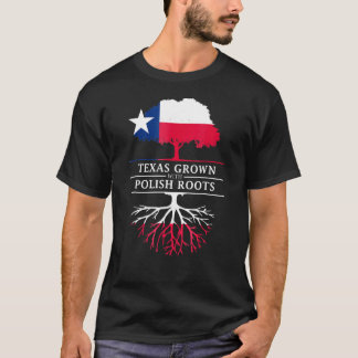 Texas Grown With Polish Roots Poland T-Shirt