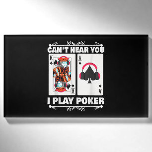 Texas Holdem Poker Cant Hear You I Play Poker Name Tag