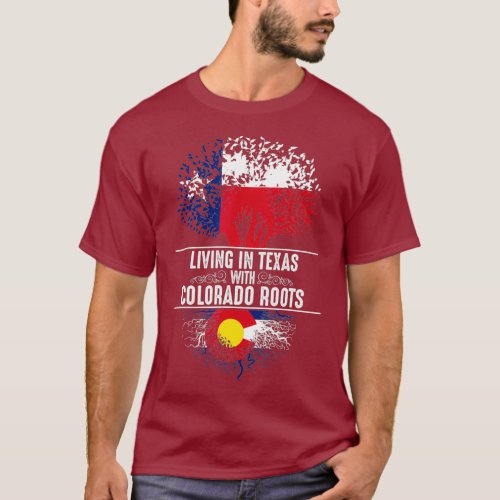 Texas Home Colorado Roots State Tree Flag  Love T_Shirt