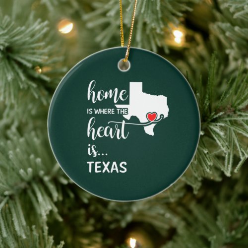 Texas home is where the heart is ceramic ornament