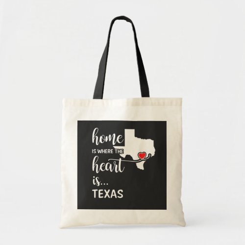 Texas home is where the heart is tote bag