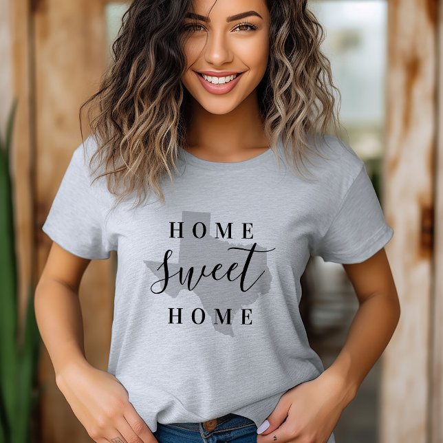 Texas Home Sweet Home State Tee (Creator Uploaded)