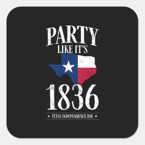 Texas Independence Day 1836 State Flag Party Home Square Sticker