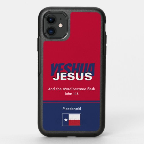 Texas JESUS YESHUA Scripture Custom Texan Flag OtterBox Symmetry iPhone 11 Case