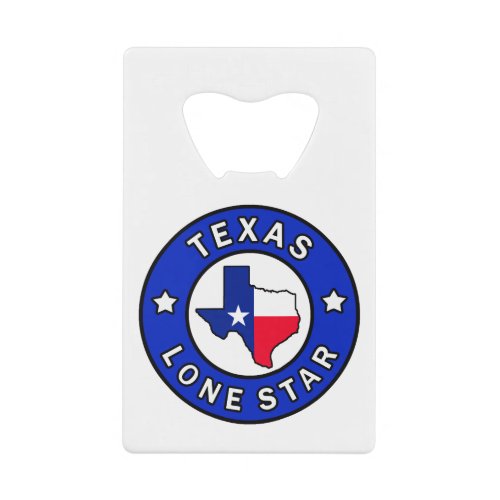 Texas Lone Star Credit Card Bottle Opener