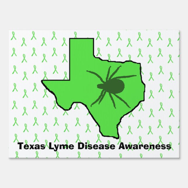 Texas Lyme Disease Awareness Yard or Protest Sign (Front)