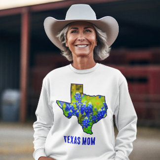 Texas Mom Texas Bluebonnets Floral Sweatshirt