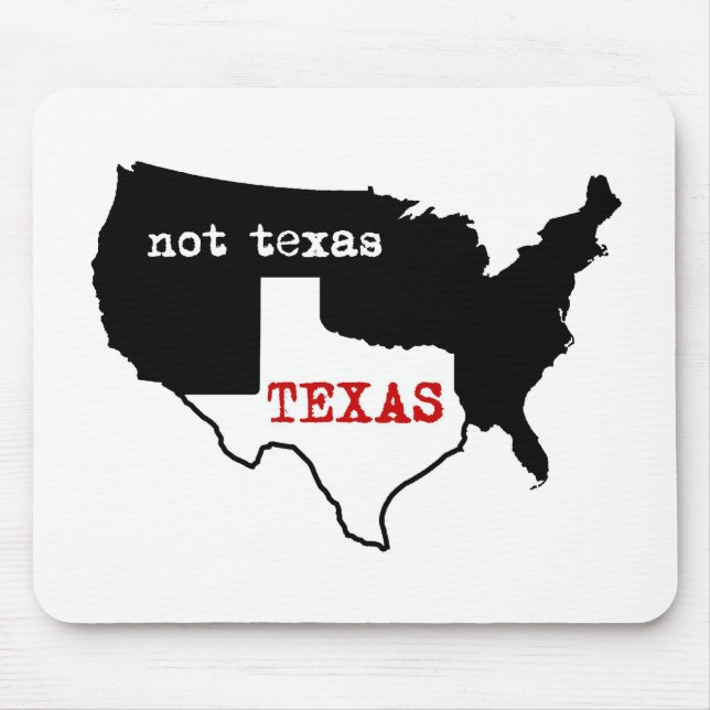 Texas / Not Texas Mouse Pad (Front)