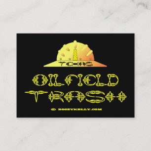 Texas Oil Field Trash,Business Cards,Oil,Gas Business Card