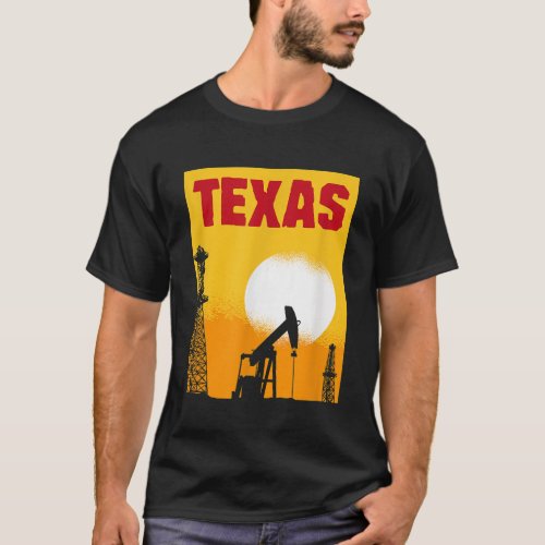 texas oilfield drilling rig grunge oil field T_Shirt