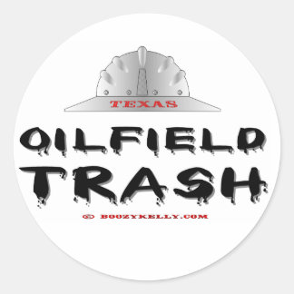 Texas Oilfield Trash, Oil Field Sticker