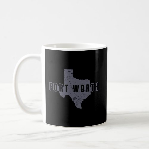 Texas Pride 817 Area Code Distressed Fort Worth Coffee Mug