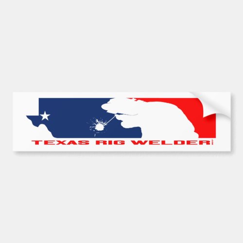 Texas Rig Welder 11x3 Bumper Sticker