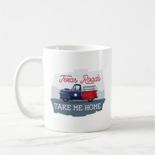Texas Roads, Take Me Home Coffee Mug