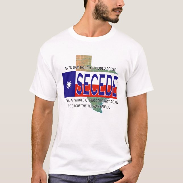Texas Secede T-Shirt (Front)