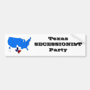 Texas SECESSIONIST Party Bumper Sticker