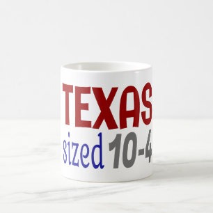 Texas sized 10-4 LetterKenny Coffee Mug