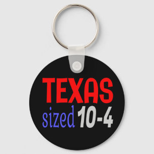Texas sized 10-4 LetterKenny Keychain