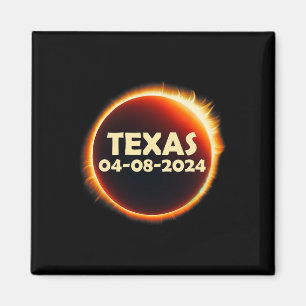 Texas Solar Eclipse 2024 April 8 Totality Texas  Magnet