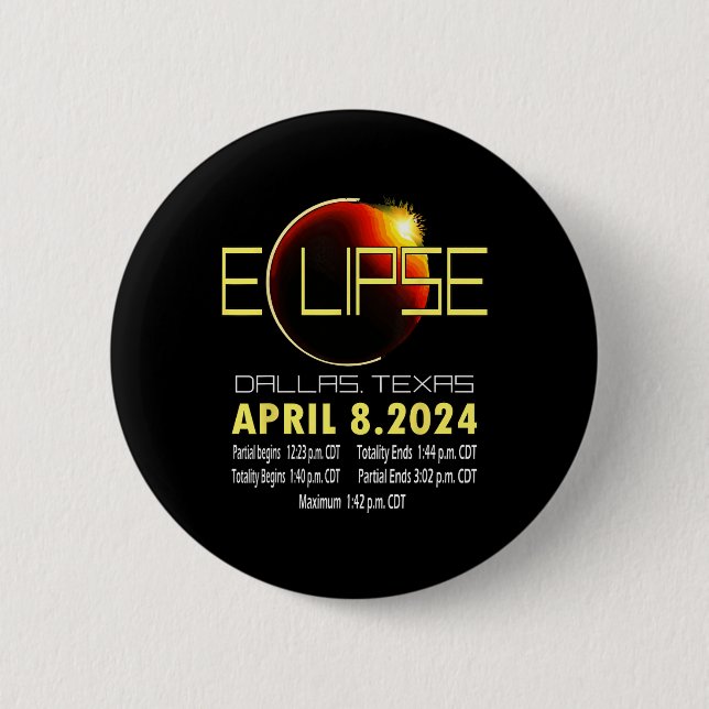 Texas Solar Eclipse 2024 Solar Eclipse Funny Texas Button (Front)