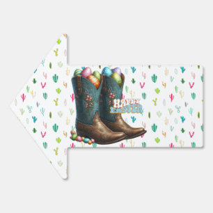 Texas/southwestern Easter egg boots Sign