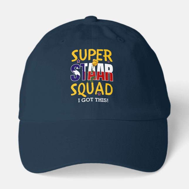 Texas STAAR Test Day Squad I Got This Hat (Front)