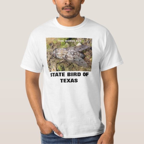 TEXAS STATE BIRD  THE HORSE FLY T SHIRT